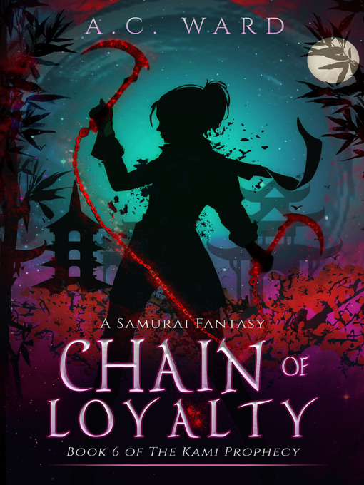 Title details for Chain of Loyalty by AC Ward - Available